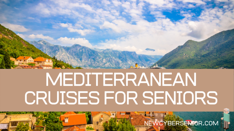 best mediterranean cruise for seniors