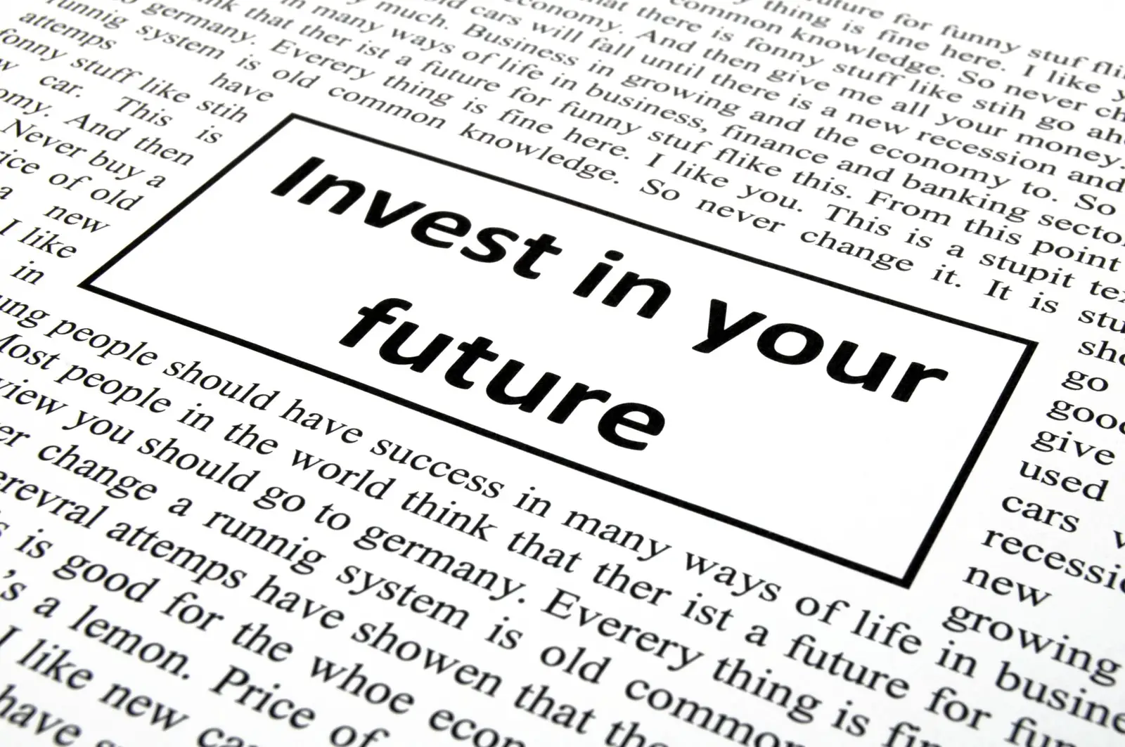 Invest in your future written in a box in the middle of the  newspaper